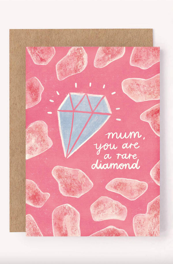 Mother's Day Greeting Card "Mum, You Are A Rare Diamond"