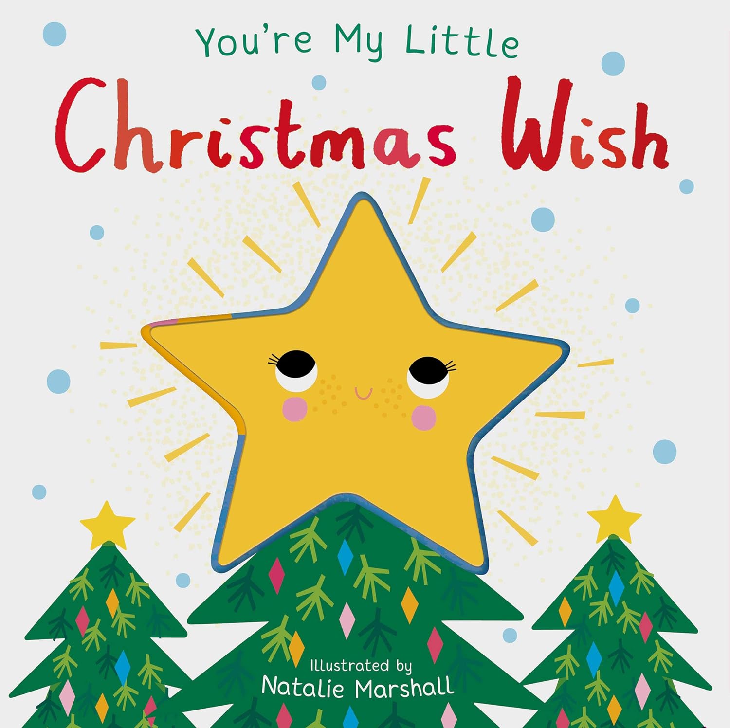 You’re My Little Christmas Wish (Board Book)
