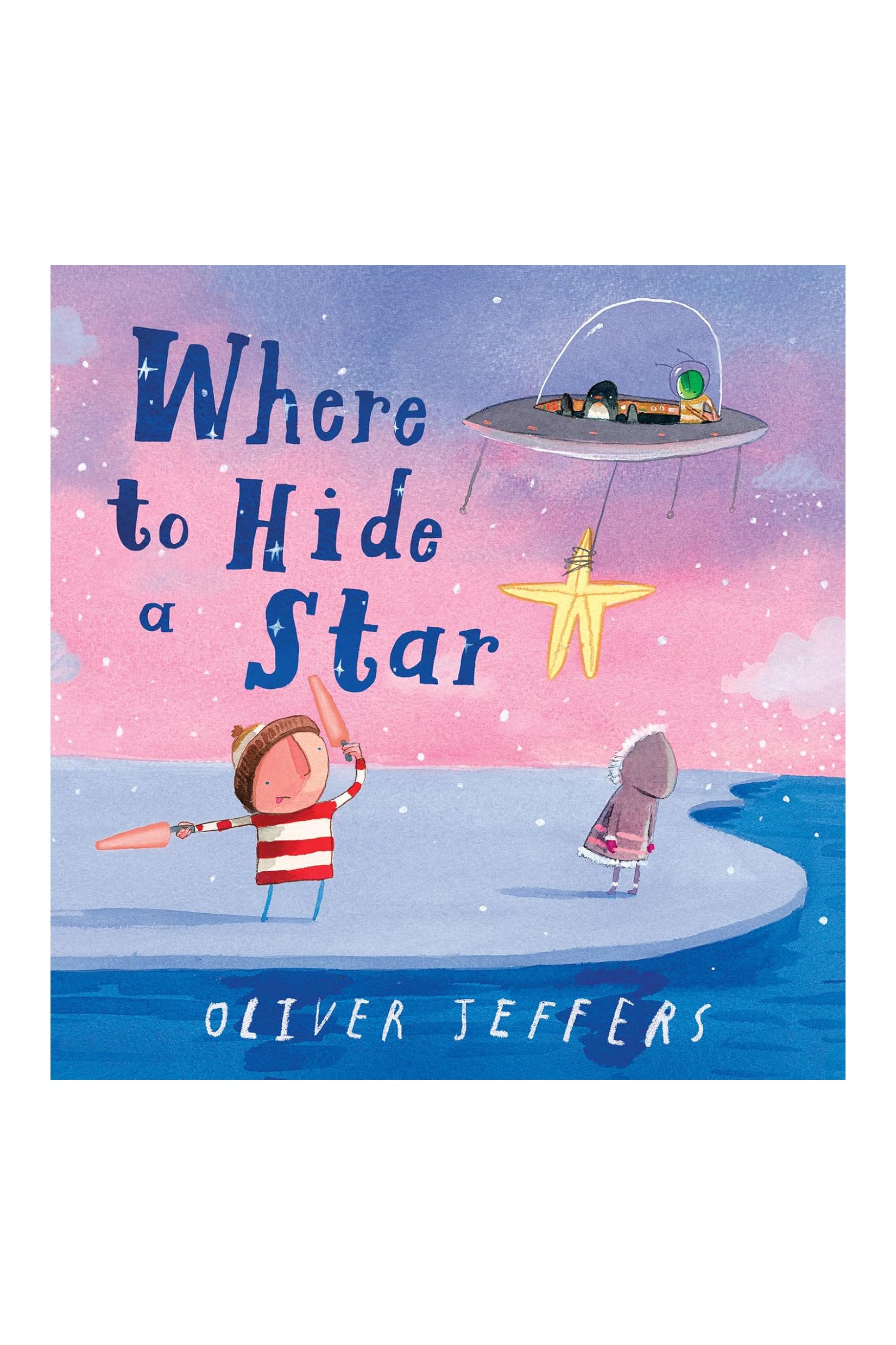 The BAY KIDS children's book cover, "Where to Hide a Star," by Oliver Jeffers showcases a child in a striped shirt gesturing toward a hovering spaceship, suggesting an adventurous star rescue mission with another child. The captivating scene unfolds against a pink and blue sky, inviting wonder and excitement.