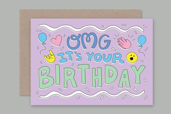 Greeting Card "OMG It's Your Birthday"