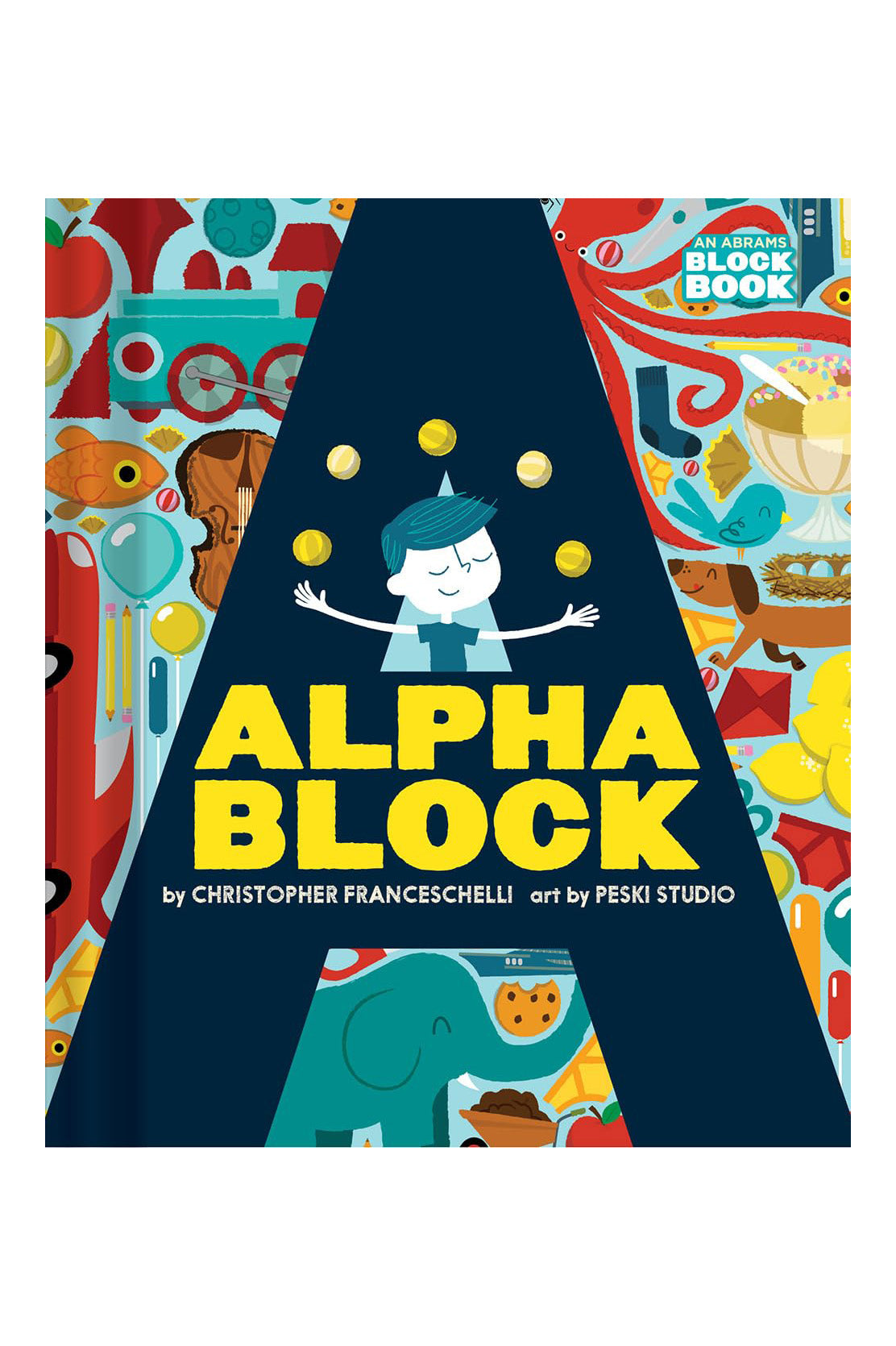 The cover of the BAY KIDS children's book "Alphablock" showcases a large letter 'A' set against a vibrant backdrop adorned with illustrations such as an elephant, fish, and food. At the center, a smiling character is depicted juggling. Below this are the title and author details.