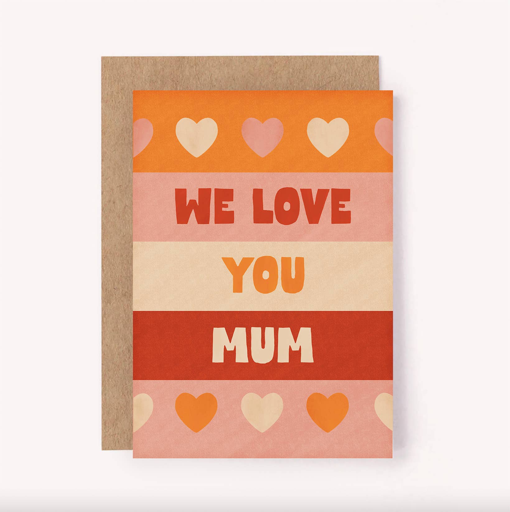Lauren Sissons Studio - “We Love You Mum” Mother’s Day Card
