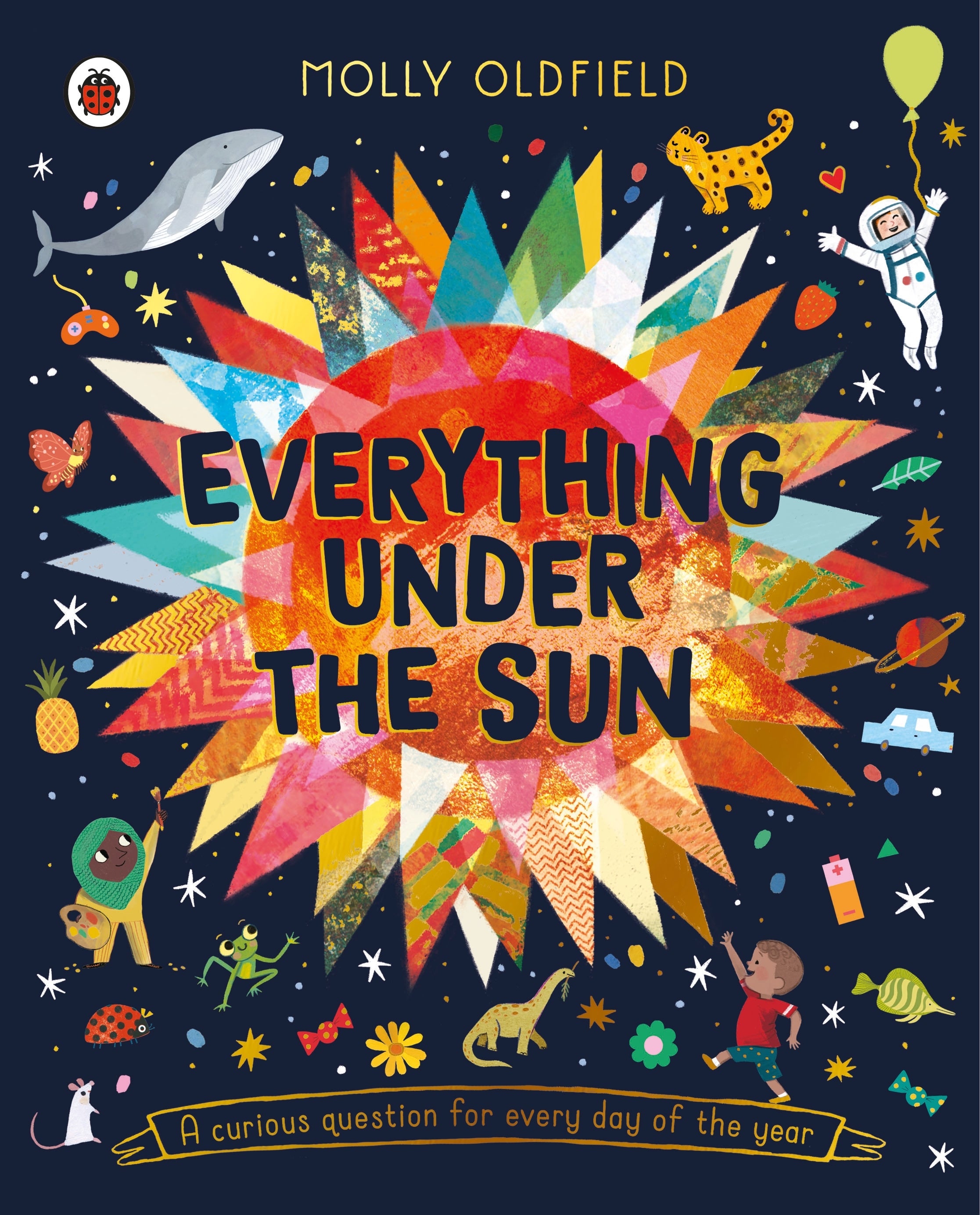 Everything Under the Sun Hardcover Book