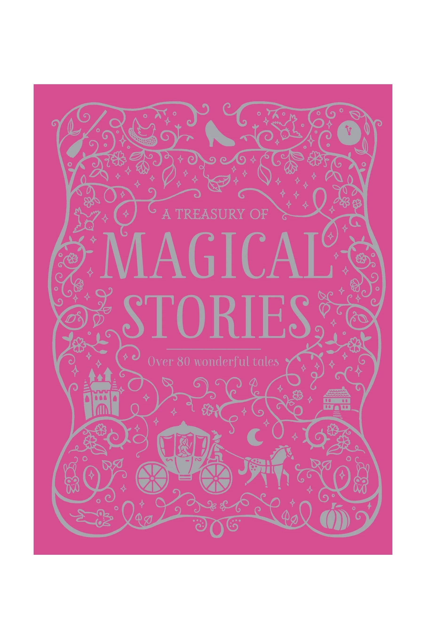 The product "A Treasury of Magical Stories" by BAY KIDS features a pink book cover adorned with whimsical silver illustrations of a castle, carriage, crown, and stars. This enchanting design beautifully captures the essence of fairy tales, inviting readers into its magical world of over 80 wonderful tales.